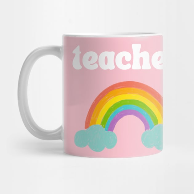 Rainbow Teacher by Golden Eagle Design Studio